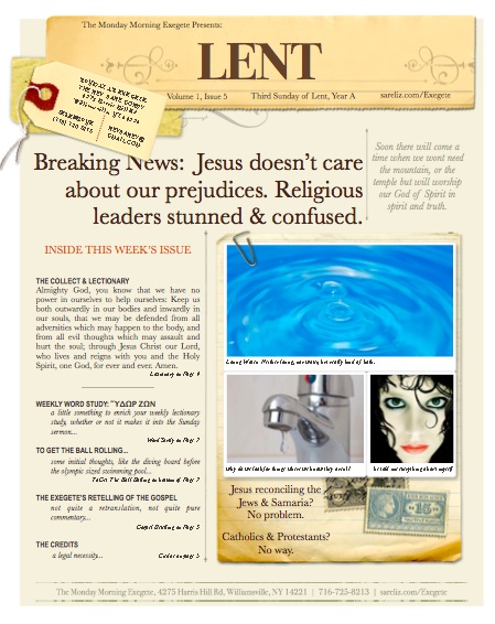 The Monday Morning Exegete Presents: Lent 3