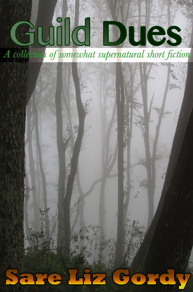 Guild Dues, by Sare Liz Gordy